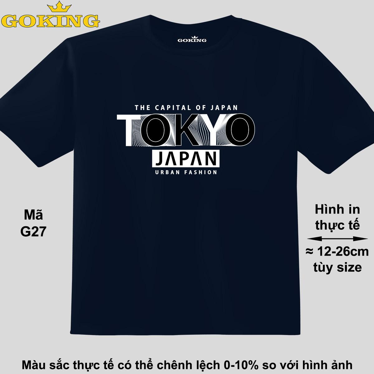 TOKYO JAPAN, mã G27. Áo thun hàng hiệu GOKING cao cấp cho cả gia đình, công nghệ in Nhật Bản sắc nét 4K. Form unisex cho nam nữ, trẻ em, bé trai gái. Quà tặng ý nghĩa cho bố mẹ, con cái, bạn bè, doanh nghiệp, hội nhóm