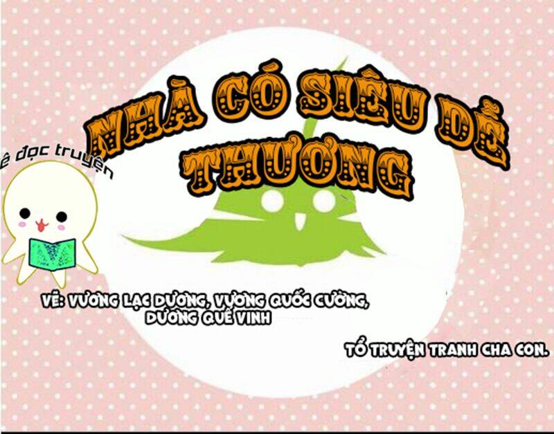 nhà có siêu dễ thương chapter 3 1