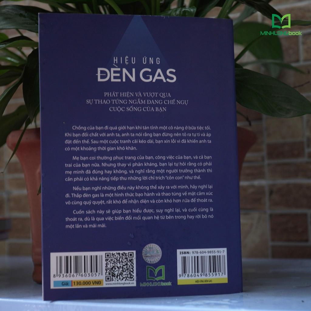 Sách: Hiệu Ứng Đèn Gas - Phát hiện và vượt qua sự thao túng ngầm đang chế ngự cuộc sống của bạn  - TSKN