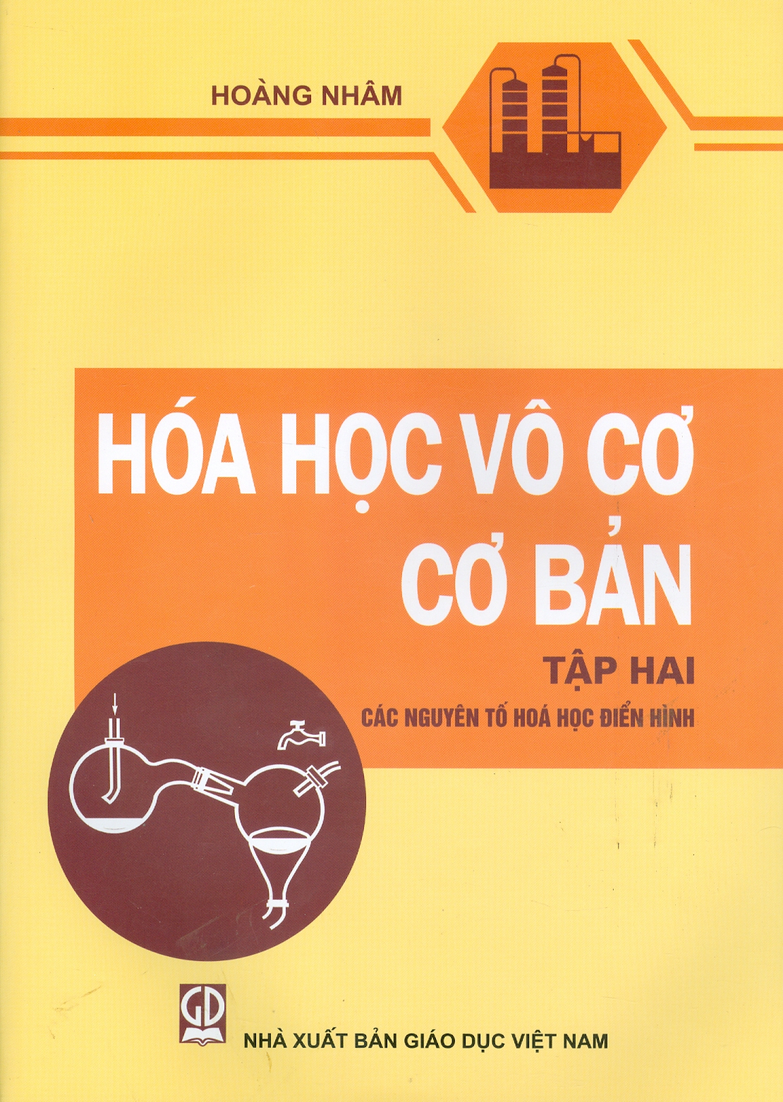 Hoá Học Vô Cơ Cơ Bản, Tập 2 - Các Nguyên Tố Hoá Học (Tái bản 2024) - Hoàng Nhâm - ảnh 2
