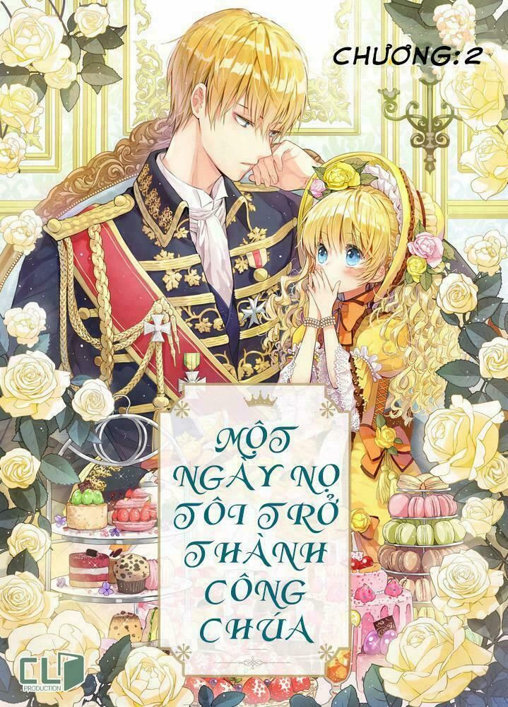 một ngày nọ tôi bỗng thành nàng công chúa chapter 2 1