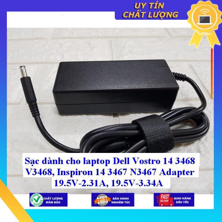 Sạc dùng cho laptop Dell Vostro 14 3468 V3468 Inspiron 14 3467 N3467 Adapter 19.5V-2.31A 19.5V-3.34A - Hàng Nhập Khẩu New Seal