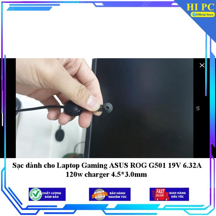 Sạc dành cho Laptop Gaming ASUS ROG G501 19V 6.32A 120w charger 4.5*3.0mm - Kèm Dây nguồn - Hàng Nhập Khẩu