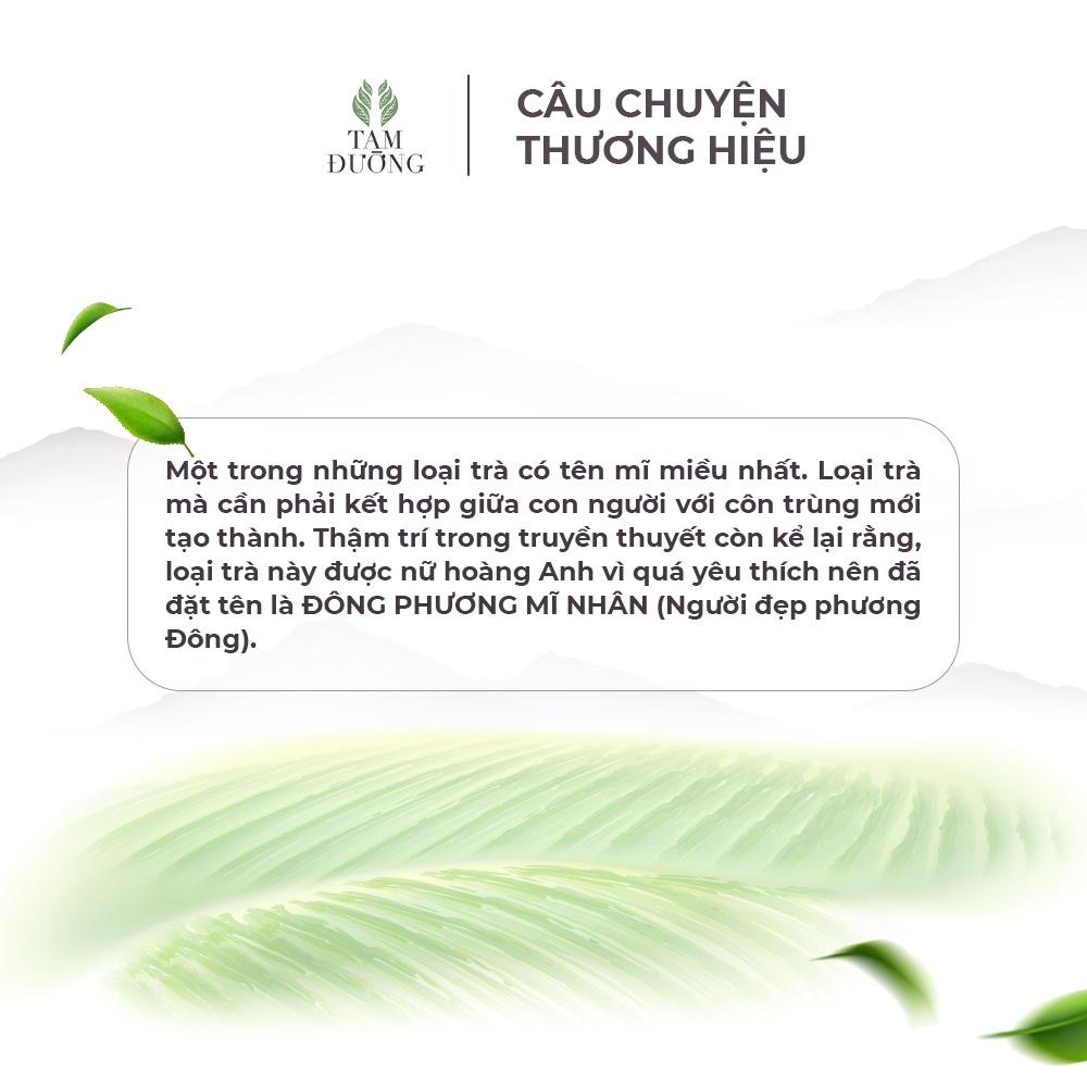 Trà Đông Phương Mỹ Nhân Chính Hiệu Tam Đường Hương Thơm Mía Nướng Mật Ong, Vị Êm Thanh Không Có Vị Chát Của Chè