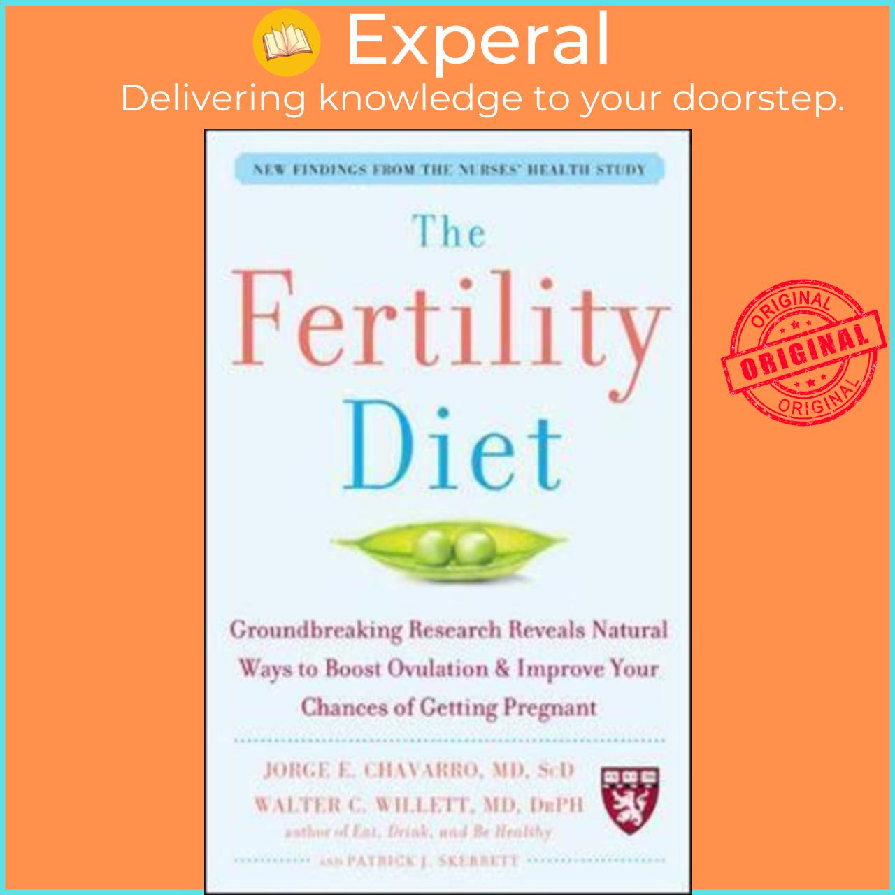Sách - The Fertility Diet: Groundbreaking Research Reveals Natural Ways to Boo by Jorge Chavarro