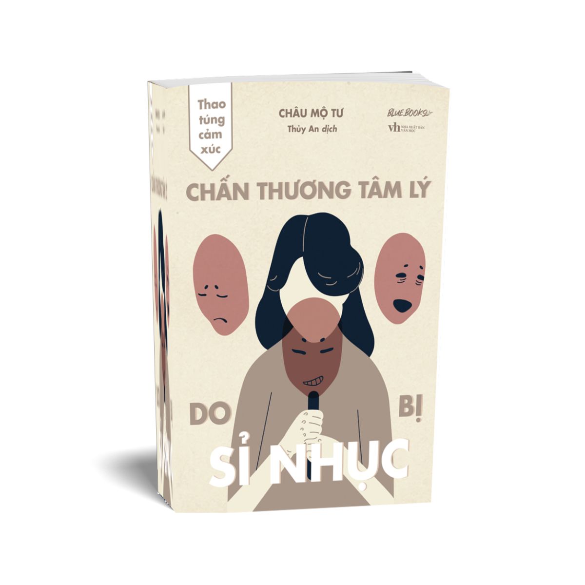Thao Túng Cảm Xúc - Chấn Thương Tâm Lý Do Bị Sỉ Nhục
