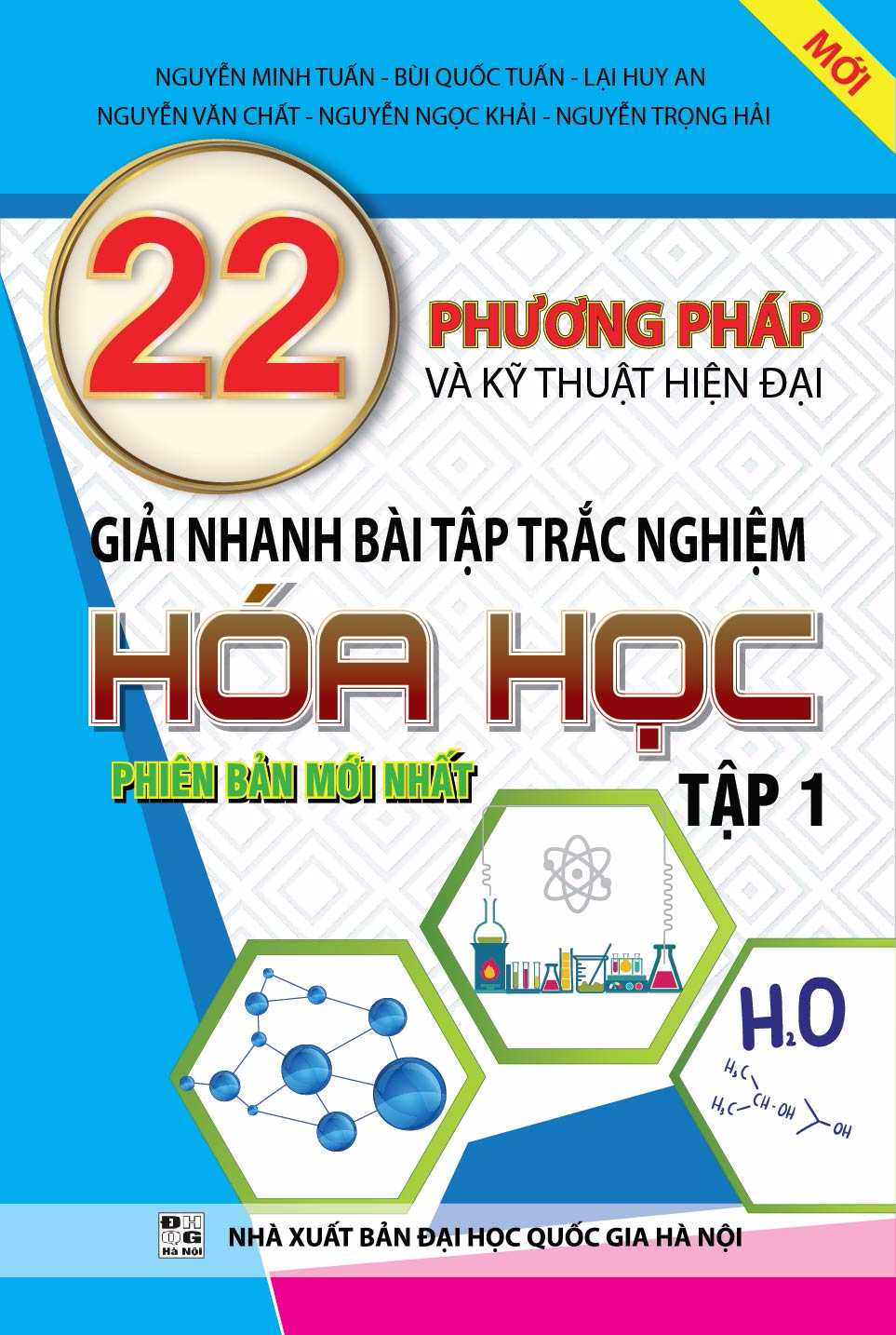 SÁCH THAM KHẢO -22 PHƯƠNG PHÁP &amp; KỸ THUẬT HIỆN ĐẠI GIẢI NHANH BÀI TẬP TRẮC NGHIỆM HÓA TẬP 1_KV