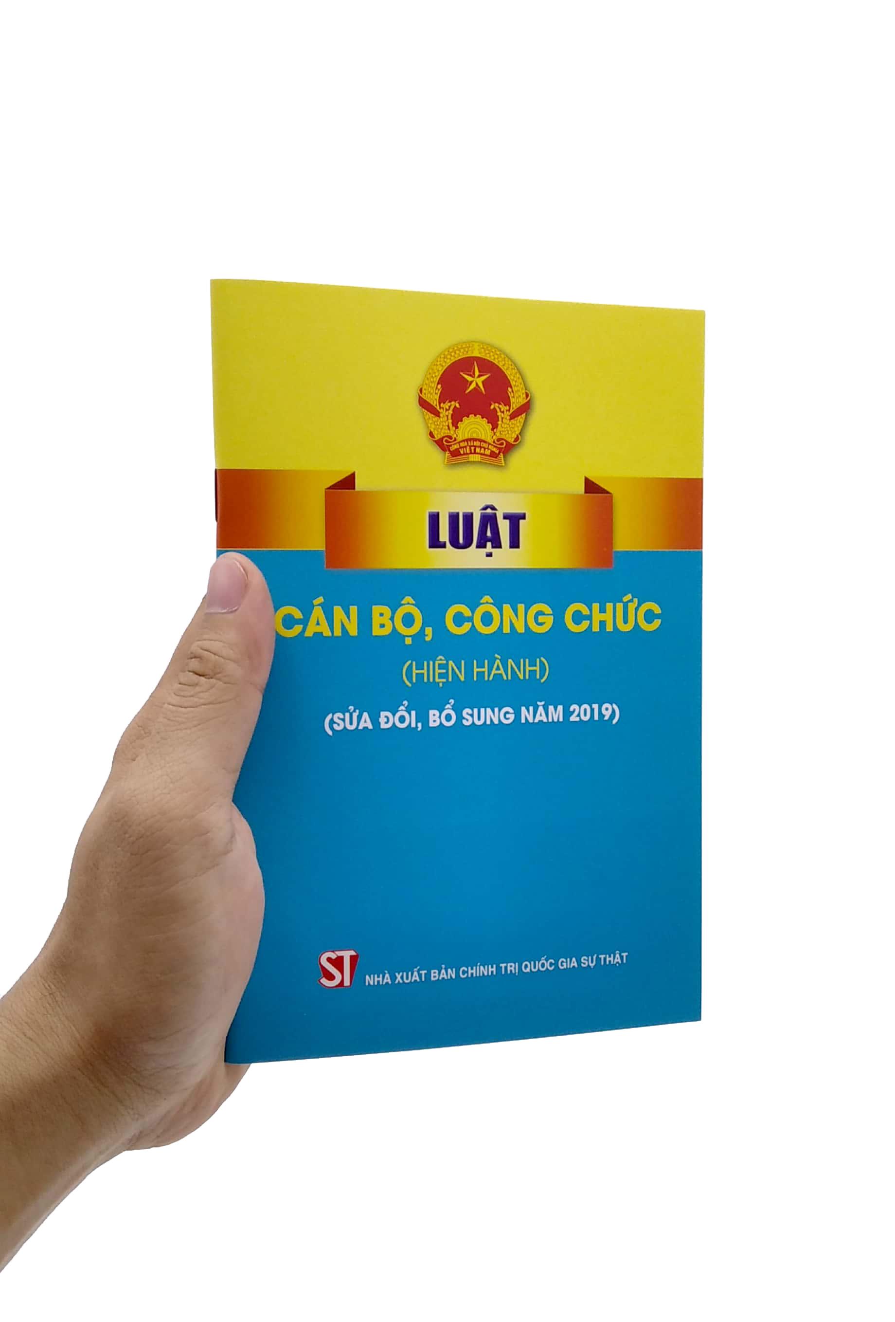 Luật Cán Bộ, Công Chức (Hiện Hành) (Sửa Đổi, Bổ Sung Năm 2019)