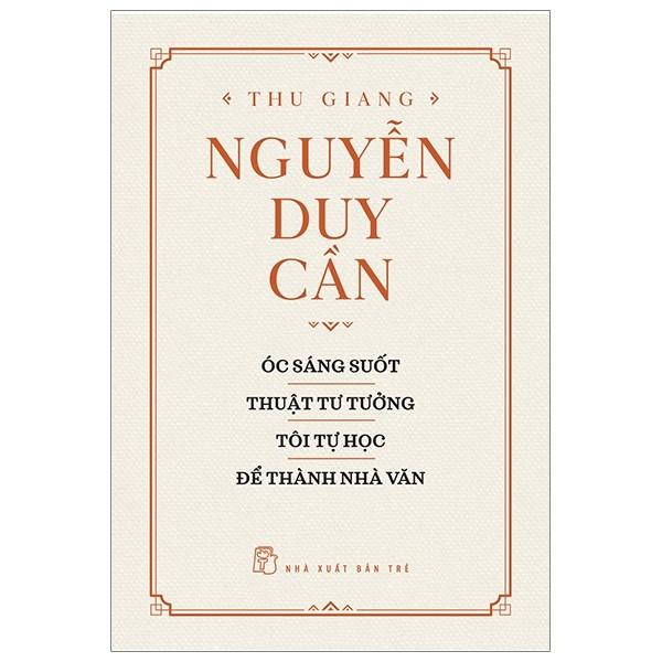 Óc Sáng Suốt - Thuật Tư Tưởng - Tôi Tự Học Để Trở Thành Nhà Văn