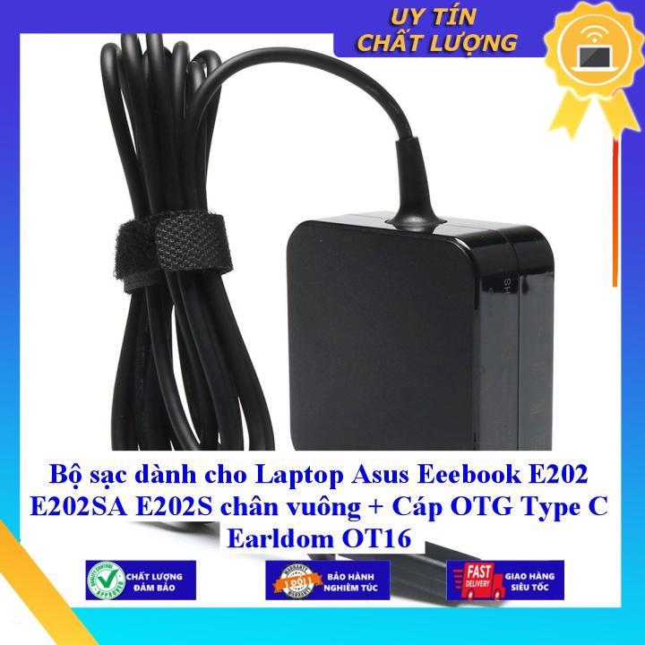 Sạc dùng cho Laptop Asus Eeebook E202 E202SA E202S chân vuông - Hàng Nhập Khẩu New Seal