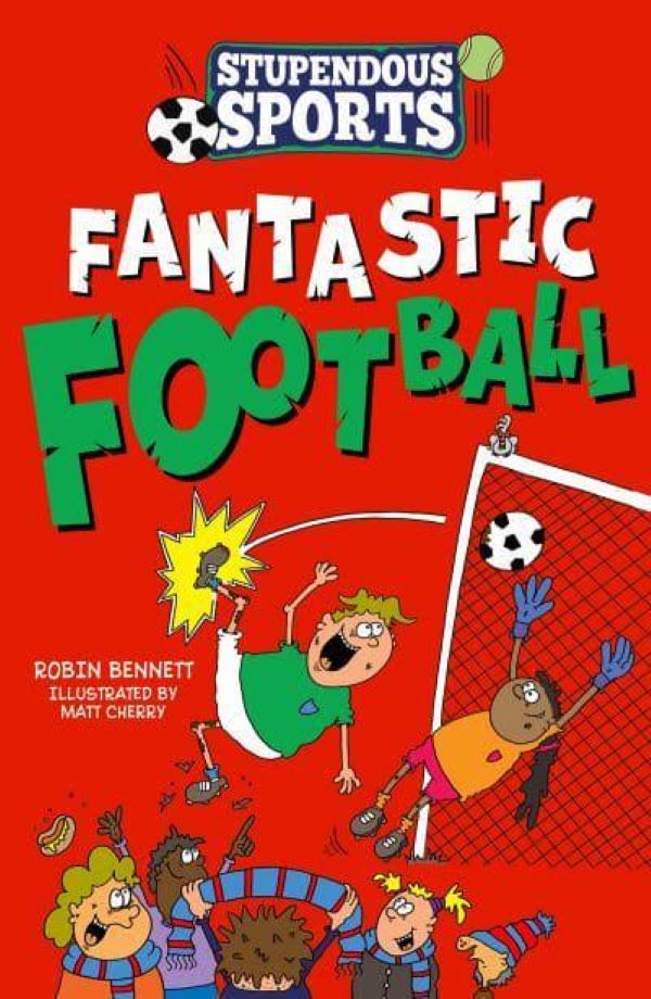 Truyện đọc thiếu nhi  tiếng Anh: Fantastic Football