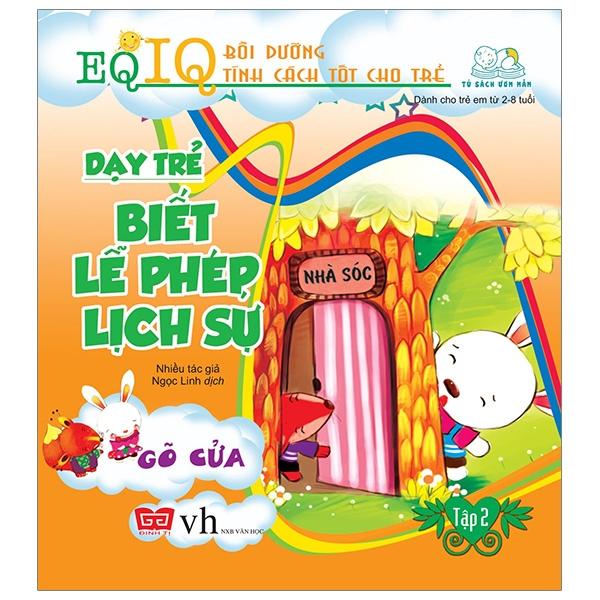 Sách Dạy Trẻ Biết Lễ Phép Lịch Sự 2 – Gõ Cửa Tái Bản 2018