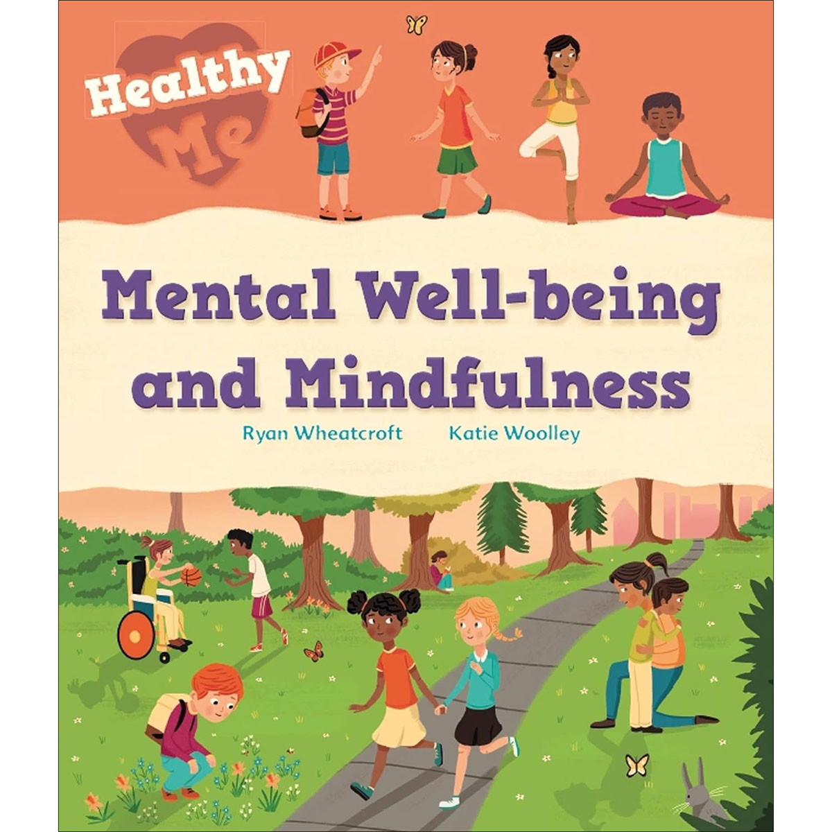 Healthy Me: Mental Well-Being And Mindfulness