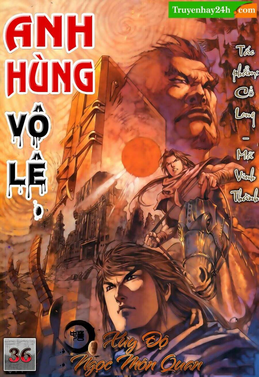 anh hùng vô lệ chapter 36 1