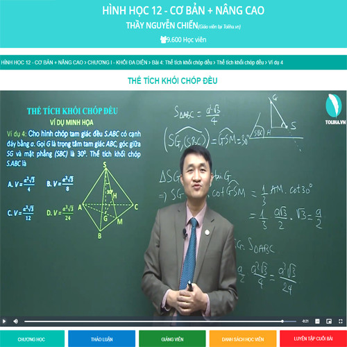 Khóa học HÌNH HỌC 12 - CƠ BẢN + NÂNG CAO thầy Nguyễn Chiến - 09 tháng