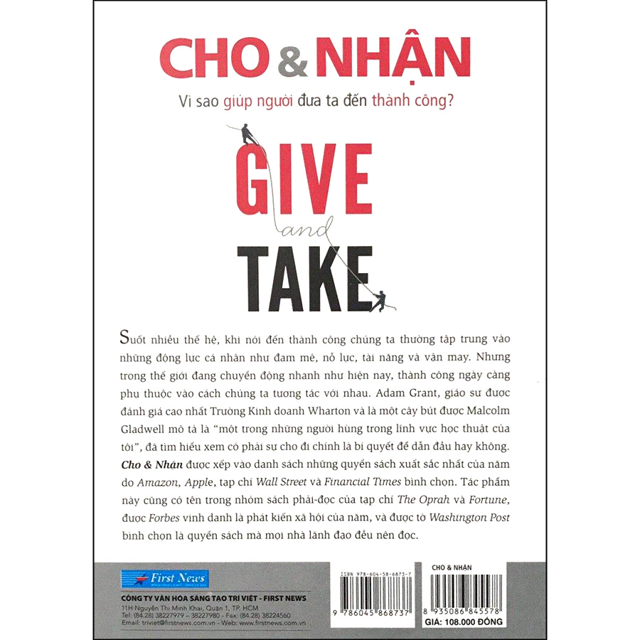 Give And Take - Cho & Nhận - Vì Sao Giúp Người Đưa Ta Đến Thành Công? (Tái Bản 2020)