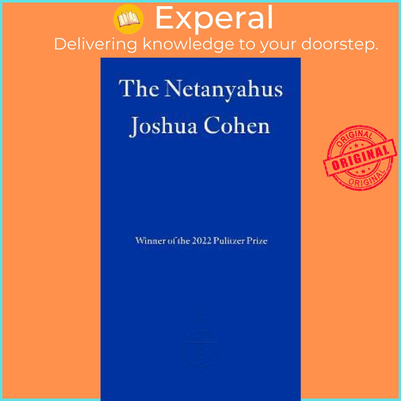 Sách - The Netanyahus by Joshua Cohen (UK edition, paperback)