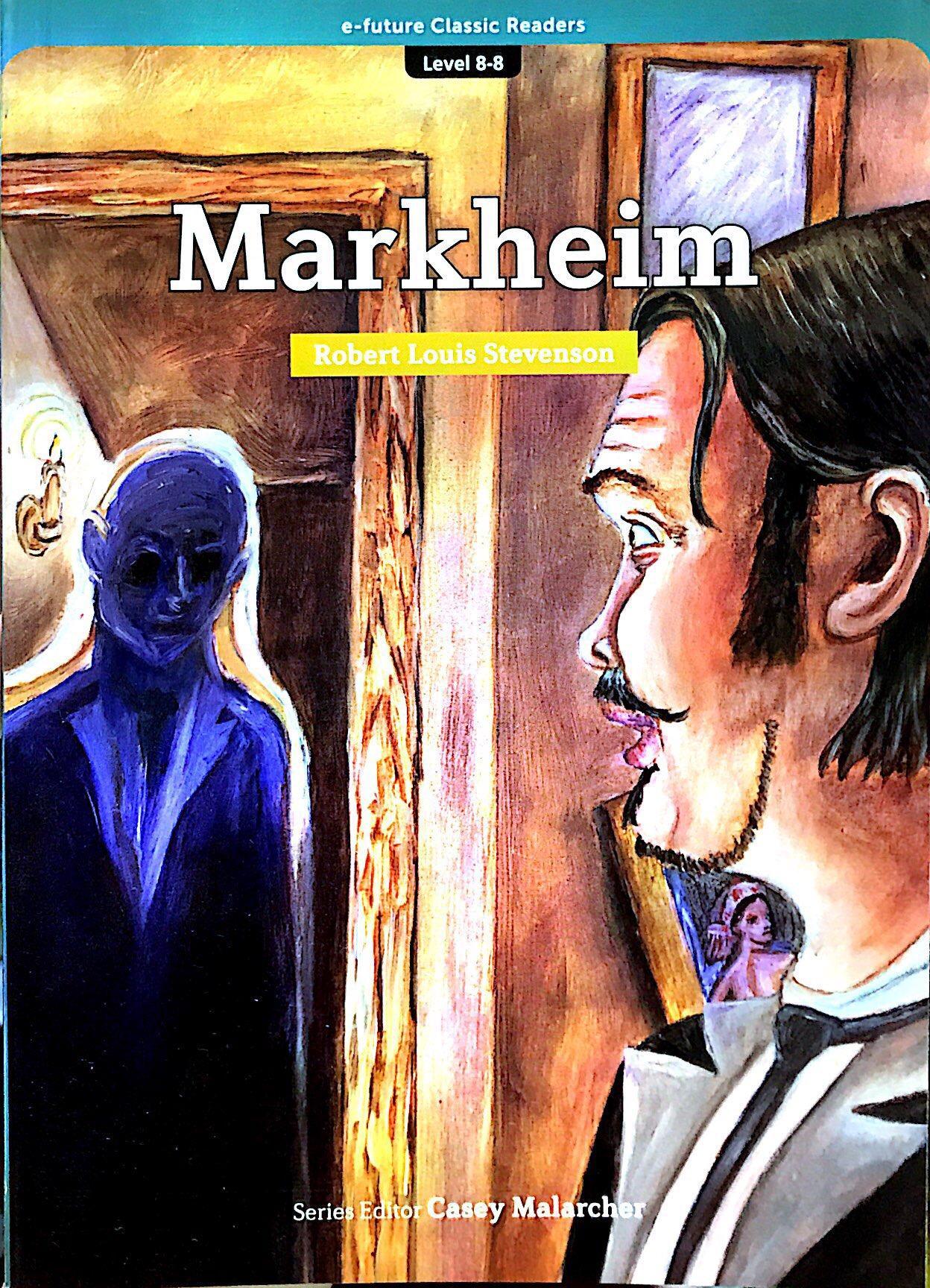 Sách ngoại văn: e-future Classic Readers Level 8 - Book 8: Markheim