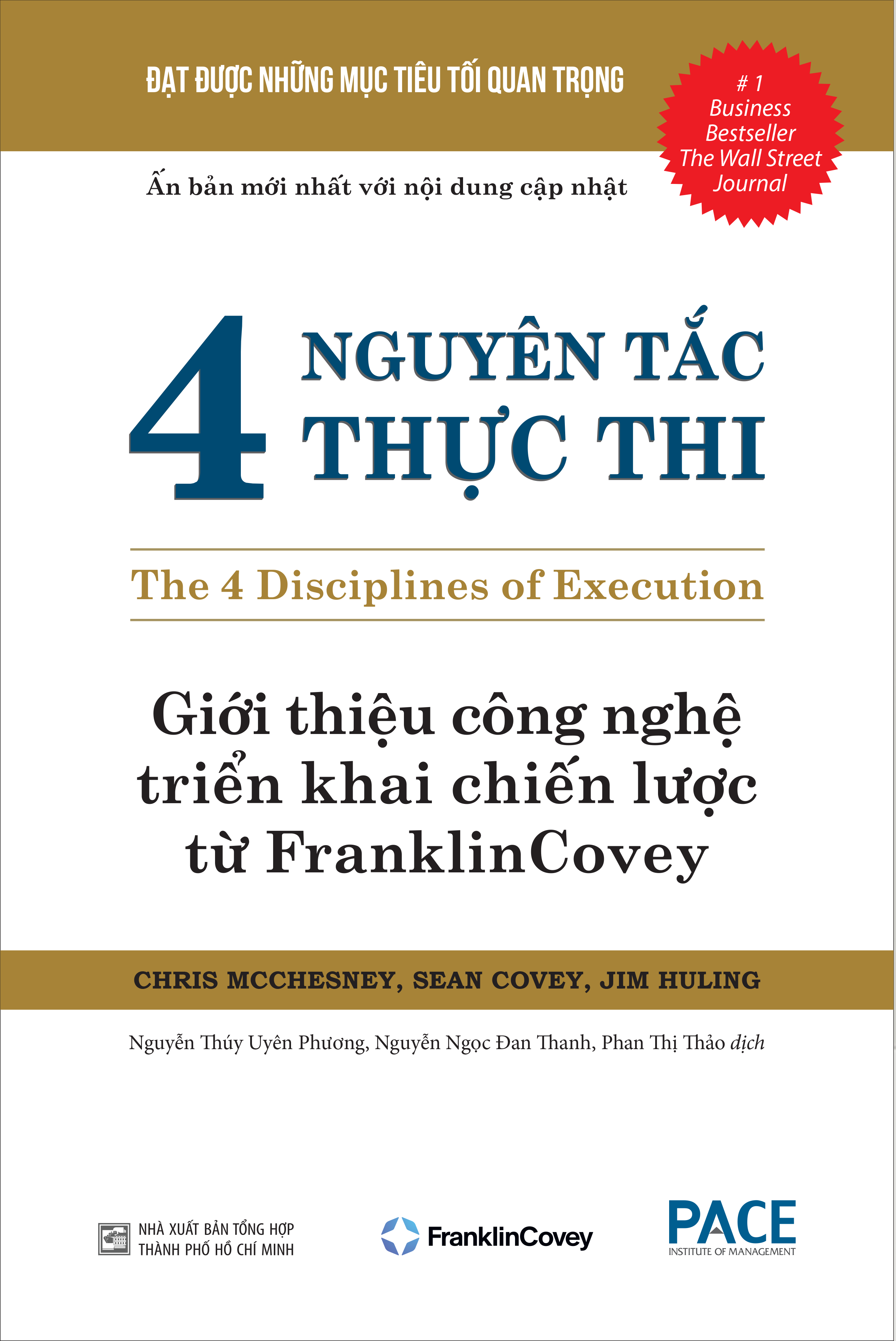 (Bìa Cứng) 4 NGUYÊN TẮC THỰC THI (The 4 Disciplines of Execution) - Chris McChesney, Sean Covey, Jim Huling - Nhiều dịch giả - Tái bản 2023 -(bìa mềm)