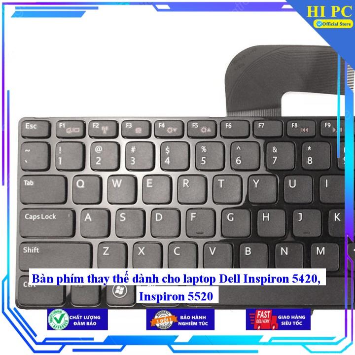 Bàn phím thay thế dành cho laptop Dell Inspiron 5420 Inspiron 5520 - Hàng Nhập Khẩu