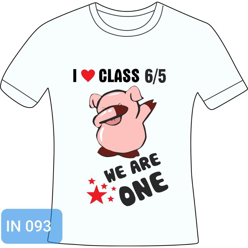 Áo lớp WE ARE ONE _ IN 093