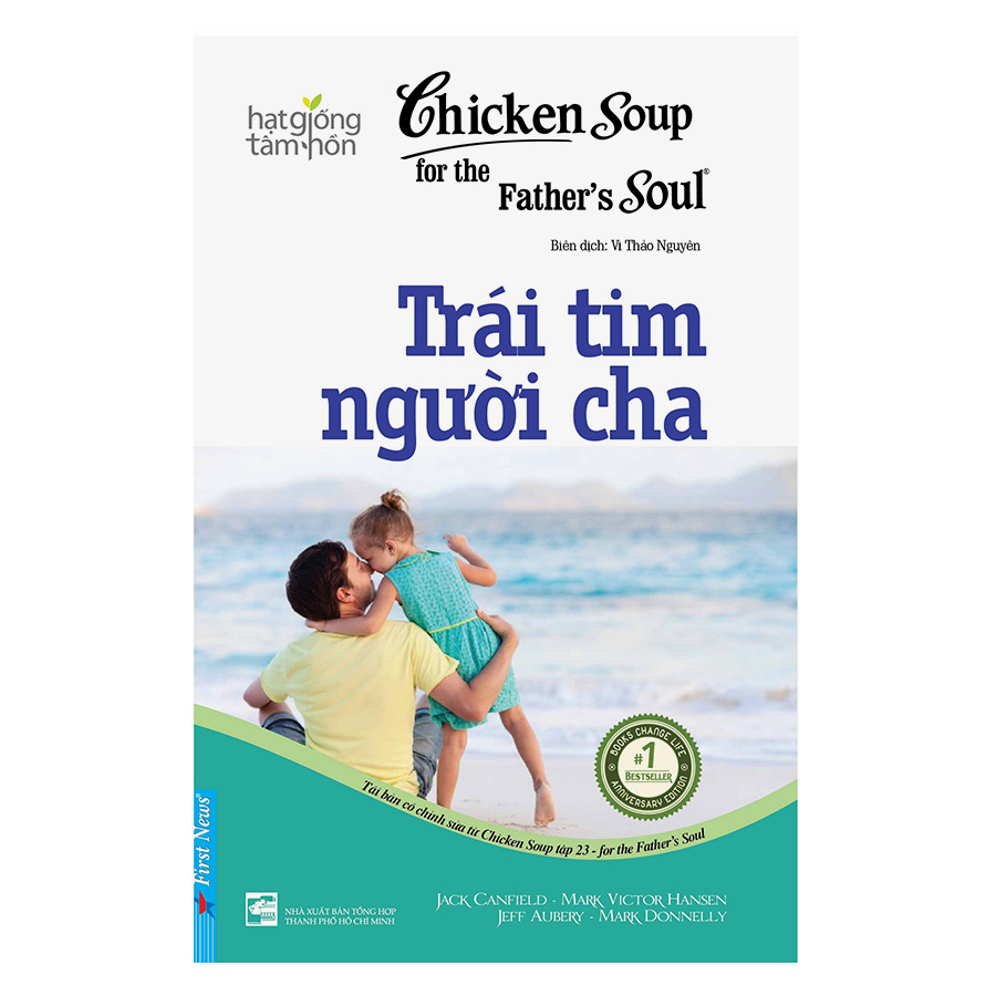 Chicken Soup For The Soul 23 - Trái Tim Người Cha