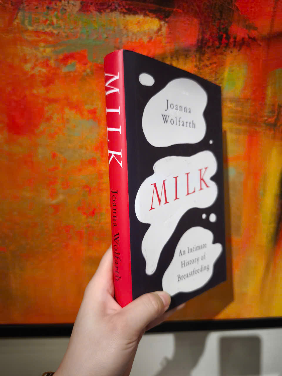Sách - Milk : An intimate History of Breastfeeding by Joanna Wolfarth - Nonfiction /Parenting/ History in English