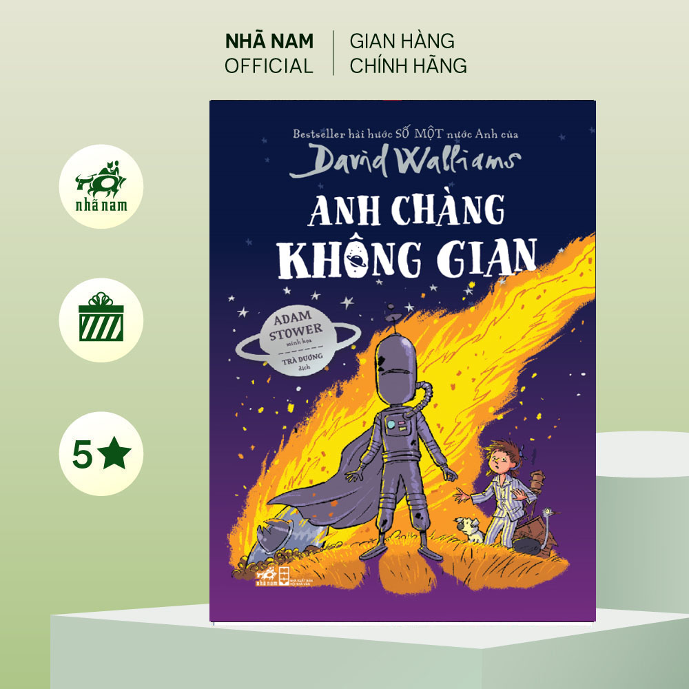 Sách - Anh chàng không gian (David Walliams) (Nhã Nam Official)