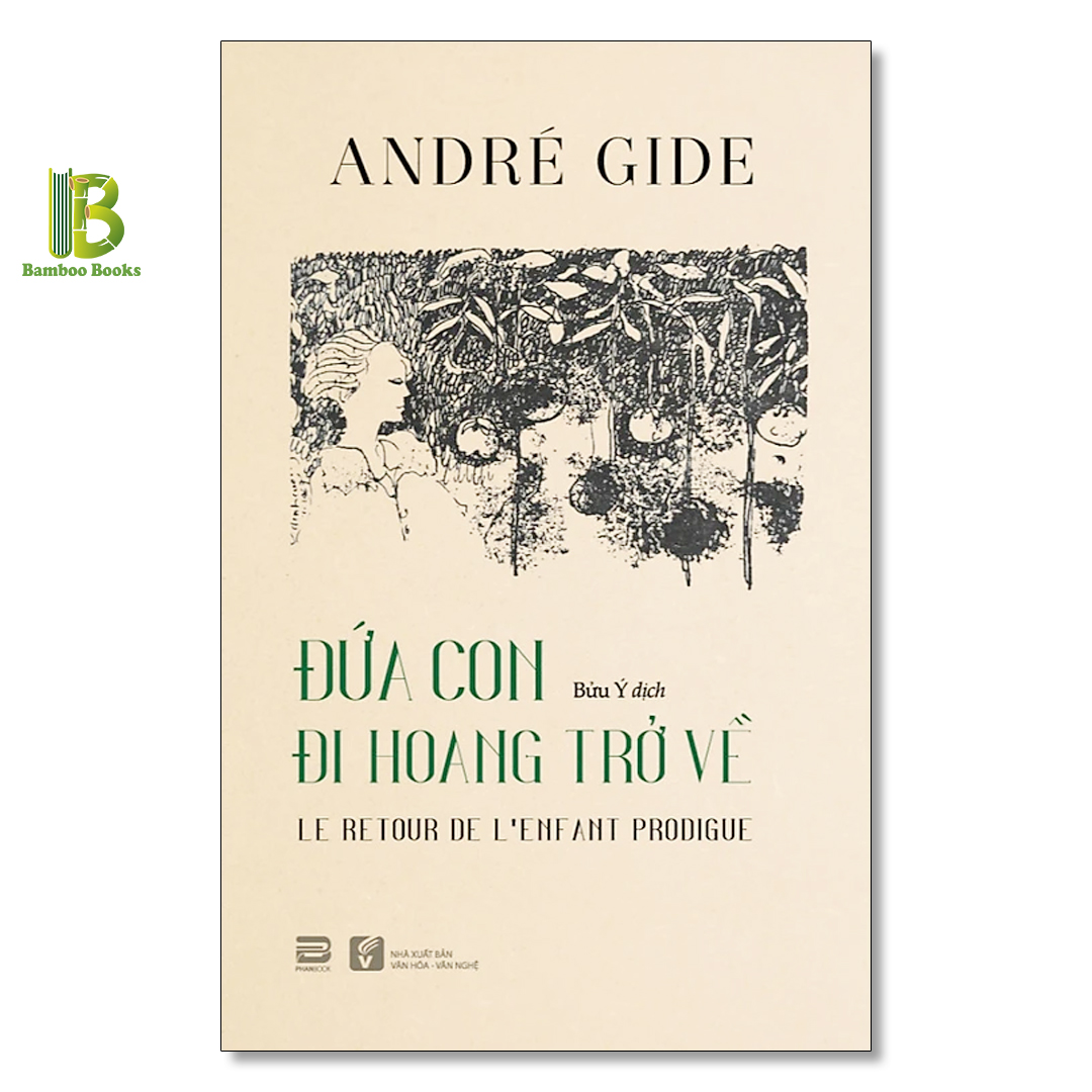 Hình ảnh Combo 3 Tác Phẩm Của André Gide: Vỡ Mộng+ Đứa Con Đi Hoang Trở Về + Bọn Làm Bạc Giả - Nobel Văn Học 1947 - Tặng Kèm Bookmark Bamboo Books