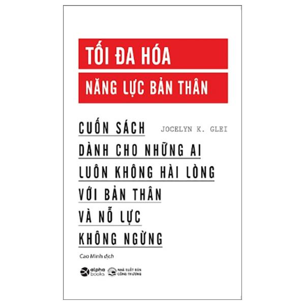 Tối Đa Hóa Năng Lực Bản Thân Tái Bản 2023