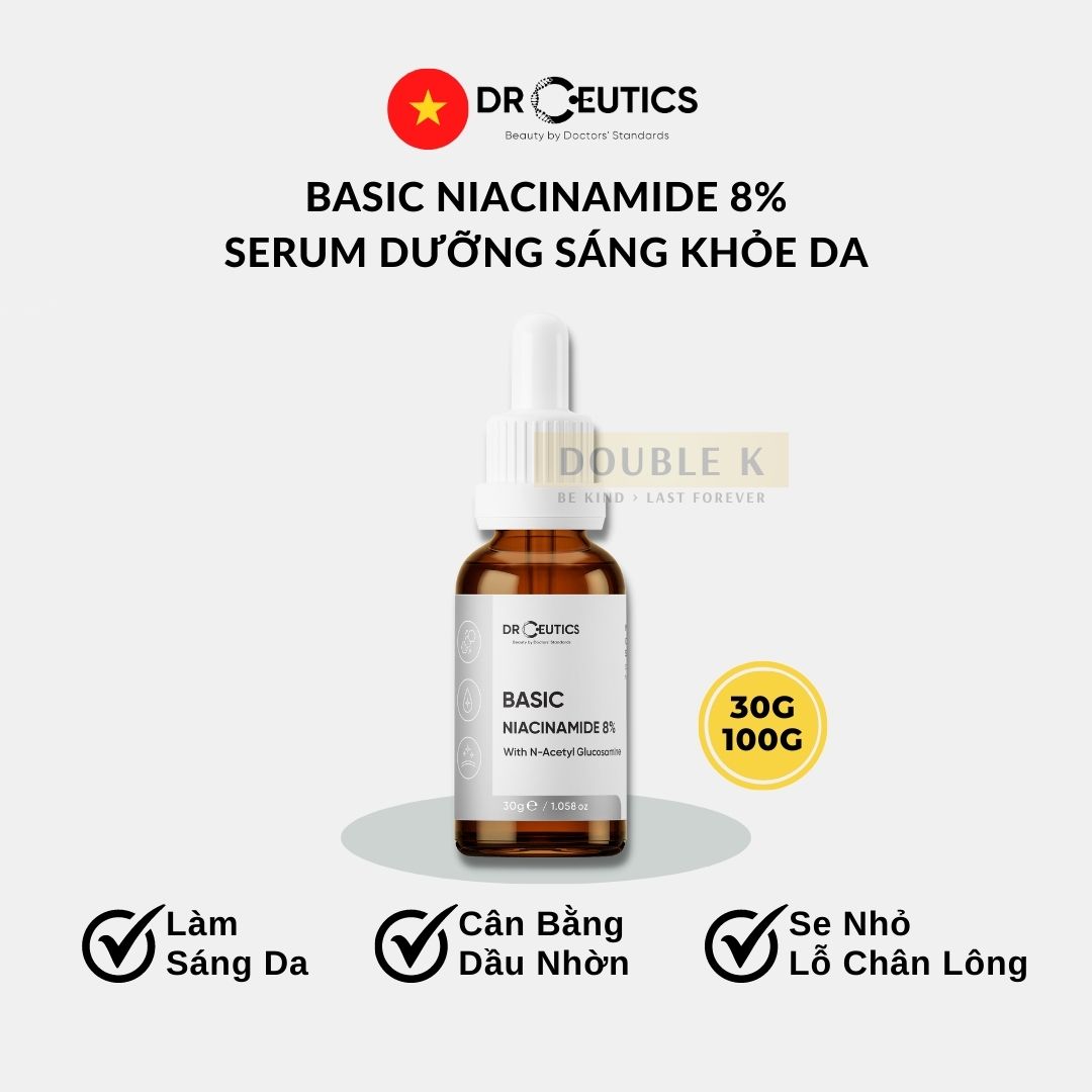 DrCeutics Basic Niacinamide 8% With NAG - Sáng Da, Cần Bằng Dầu Nhờn, Se Nhỏ Lỗ Chân Lông Cho Da Dầu Mụn - Double K