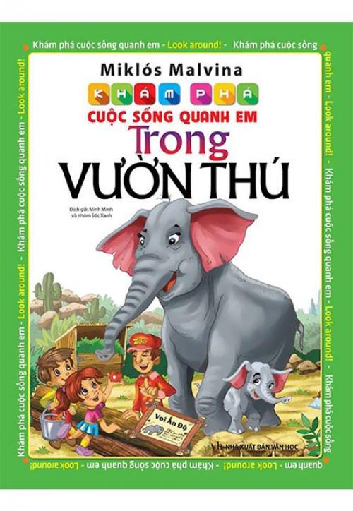 Sách Khám Phá Cuộc Sống Quanh Em - Trong Vườn Thú