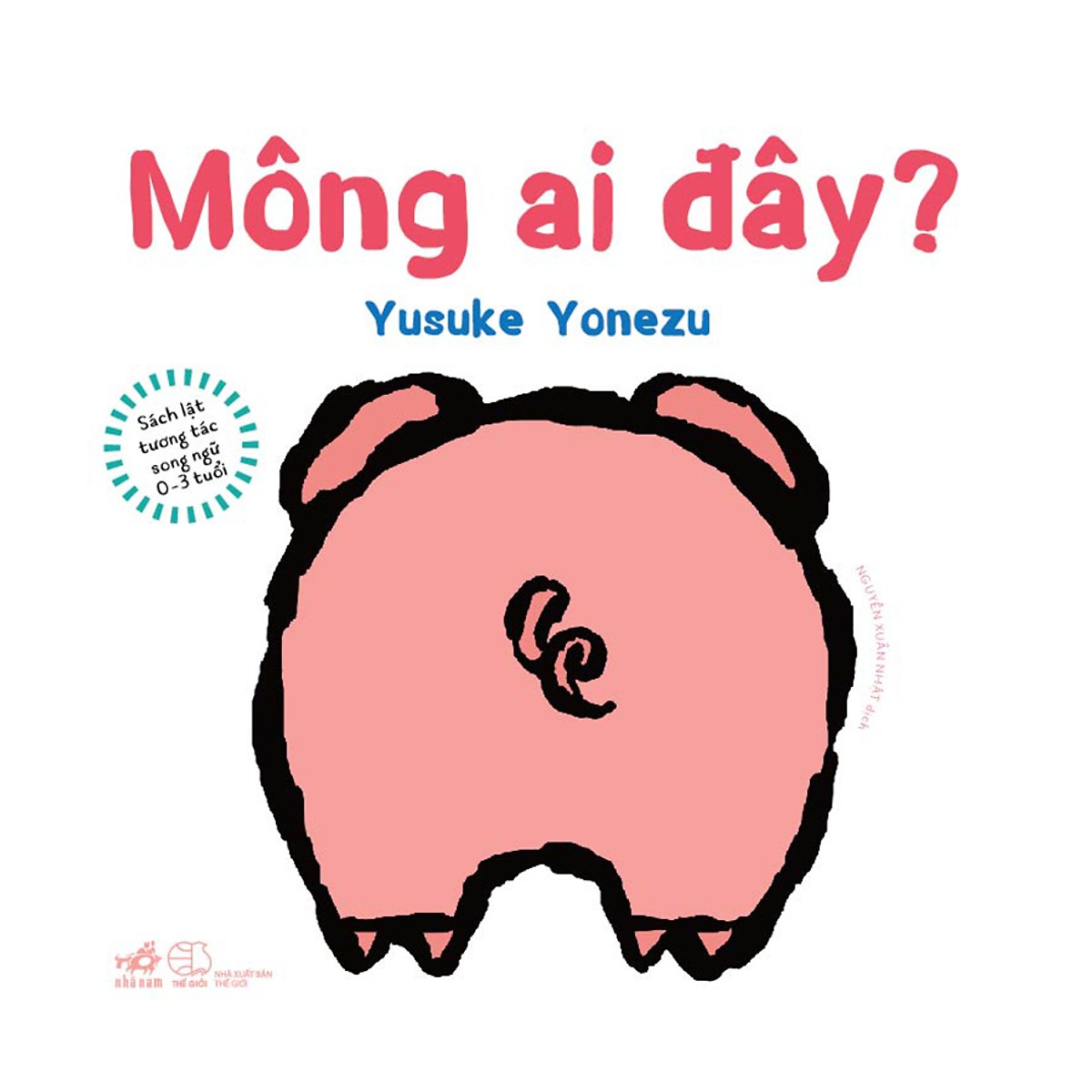 Sách Lật Tương Tác Song Ngữ 0 - 3 Tuổi