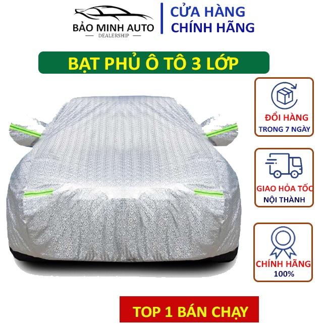 Bạt Phủ Ô Tô - Bạt Phủ Xe Ô Tô 3 Lớp Cao Cấp Chống Mưa, Chống Nắng, Chống Cháy