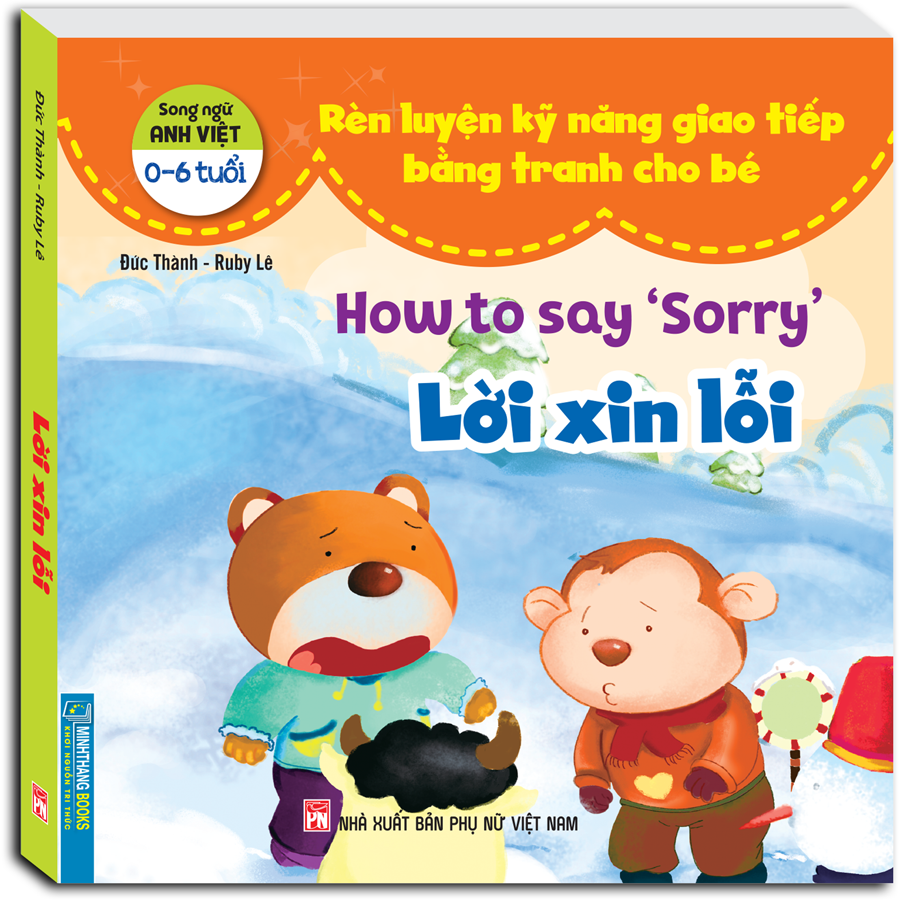 Rèn Luyện Kỹ Năng Giao Tiếp Bằng Tranh Cho Bé - Lời Xin Lỗi
