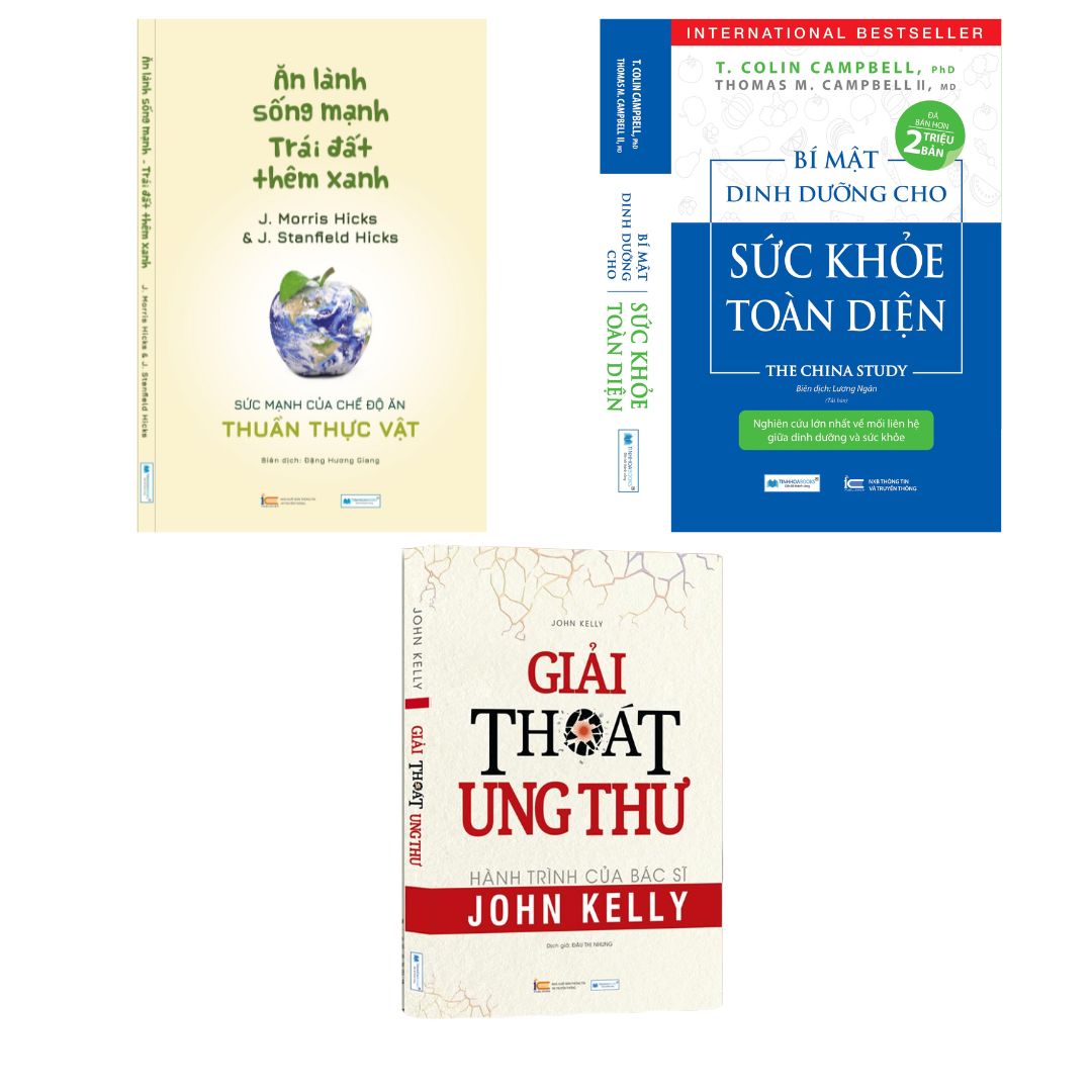 Combo sách: Ăn lành sống mạnh Trái đất thêm xanh + Bí mật dinh dưỡng cho sức khỏe toàn diện (TB) + Giải Thoát Ung Thư - Hành Trình Của Bác Sĩ John Kelly