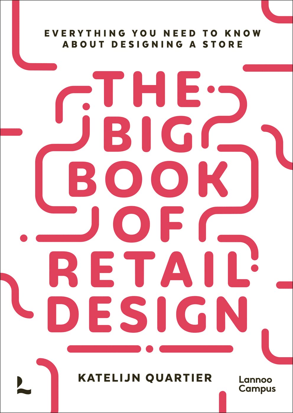 The Big Book Of Retail Design - Everything You Need To Know
