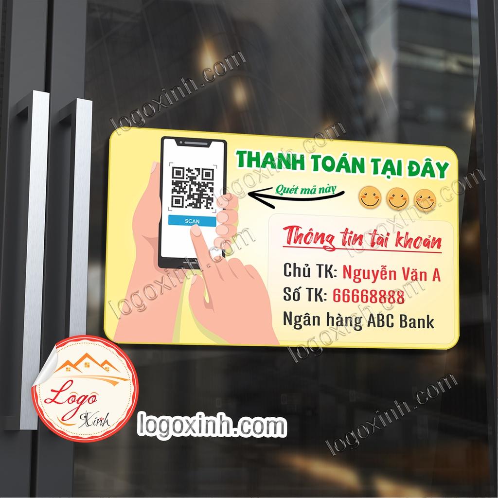 Tem Decal Dán Mã Quét QR Code Dùng Cho Quầy Quán, Shop Bán Hàng, Tiện Lợi Thanh Toán Dễ Dàng, Quét Mã Vạch Ngân Hàng