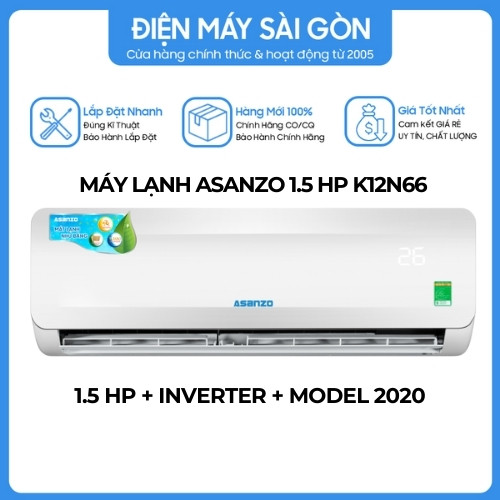 Máy Lạnh Asanzo Inverter 1.5HP K12N66- HÀNG CHÍNH HÃNG SẴN TẠI TP HCM