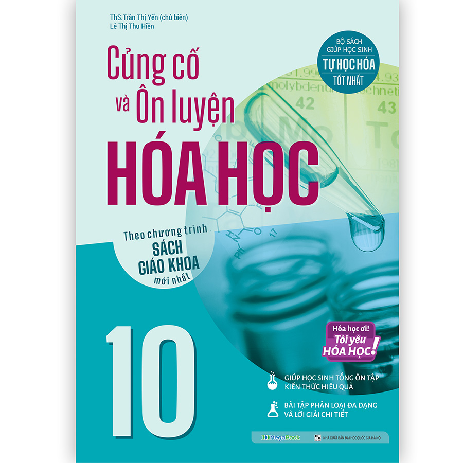 Củng cố và Ôn luyện Hóa Học 10 (Theo chương trình sách giáo khoa mới nhất)