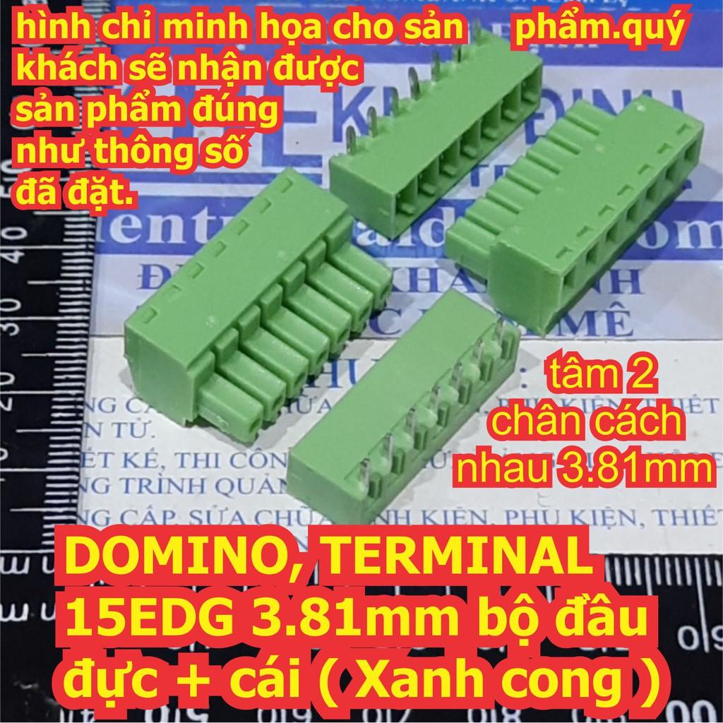 DOMINO, TERMINAL cầu nối 15EDG 3.81mm bộ đầu đực + cái ( Xanh cong ) 2P ~ 12P kde7274