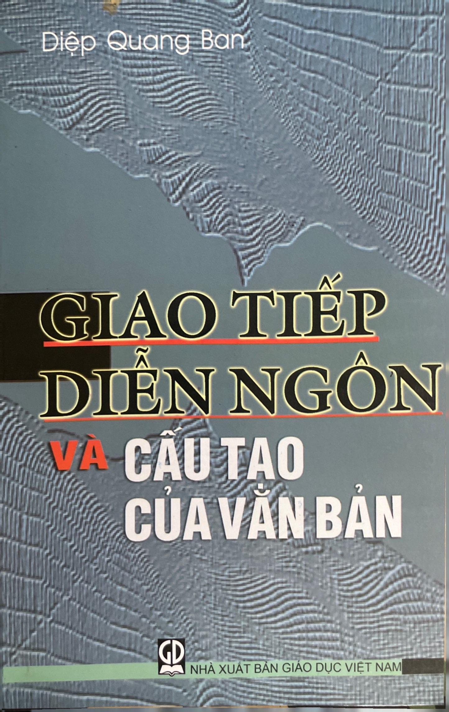 Giao tiếp diễn ngôn và cấu tạo văn bản