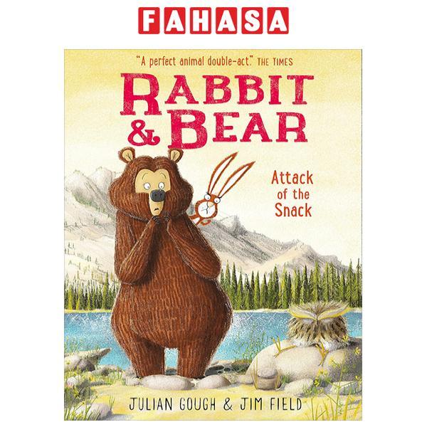 Sách ngoại văn: Rabbit And Bear - Attack Of The Snack
