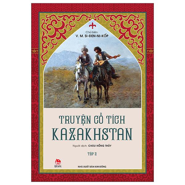 Truyện Cổ Tích Kazakhstan - Tập 2