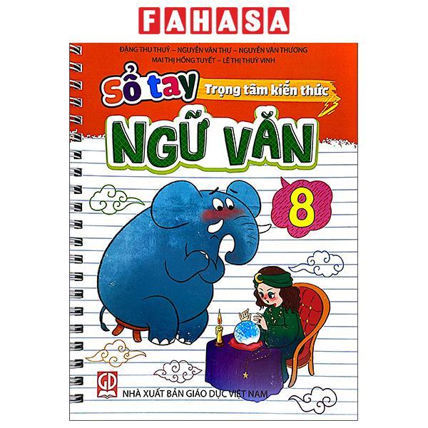 Sách - Sổ Tay Trọng Tâm Kiến Thức Ngữ Văn 8