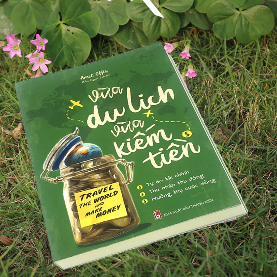 Vừa Du Lịch Vừa Kiếm Tiền