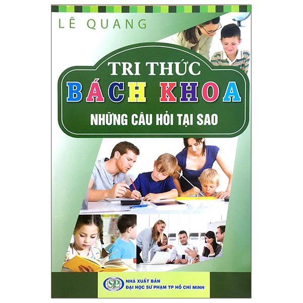 Tri Thức Bách Khoa - Những Câu Hỏi Tại Sao