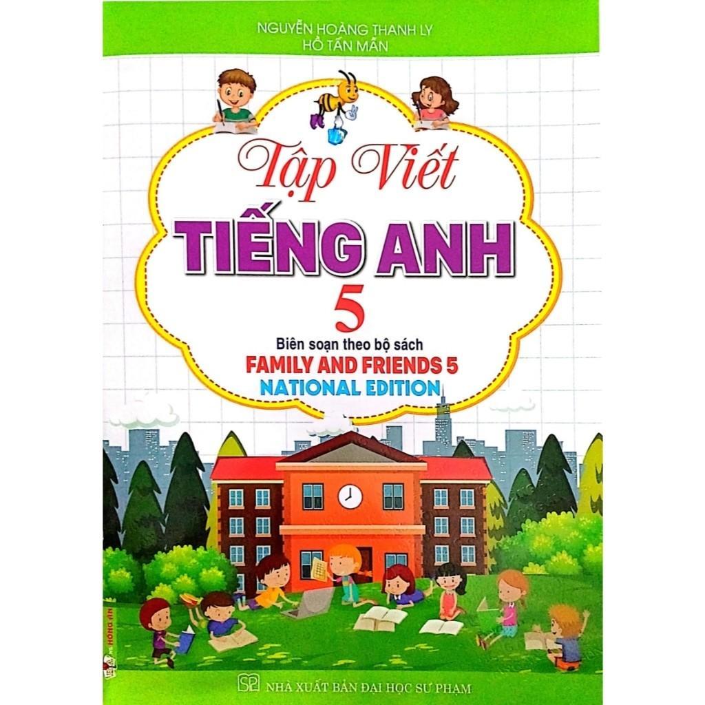 Sách - Tập Viết Tiếng Anh Lớp 5 - Biên Soạn Theo Bộ Sách Family And Friends 5 National Edition - Hồng Ân