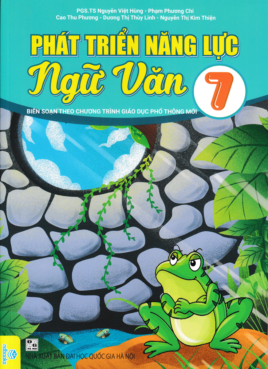 Phát Triển Năng Lực Ngữ Văn 7 (Biên Soạn Theo Chương Trình Gdpt Mới - Nd)