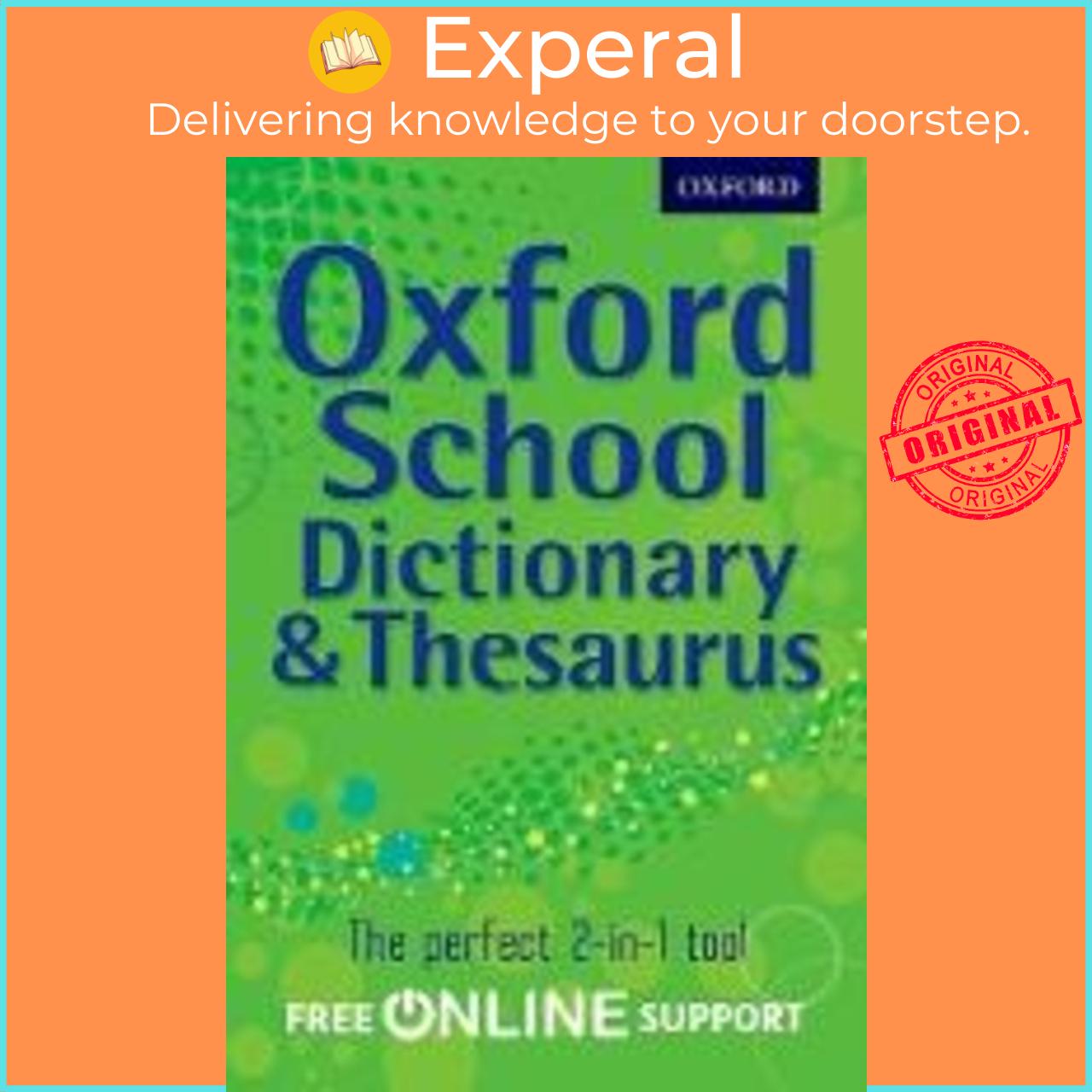 Sách - Oxford School Dictionary & Thesaurus by Oxford Dictionary (UK edition, paperback)